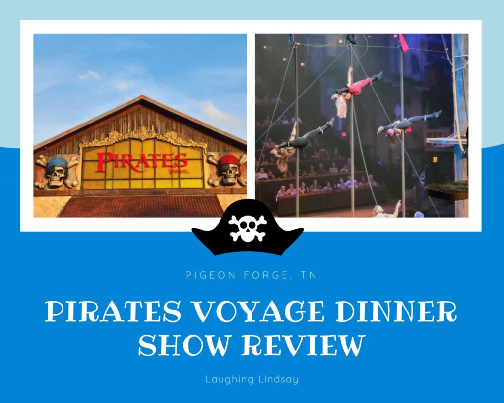 Pirates Voyage Pigeon Forge Dinner Show Review