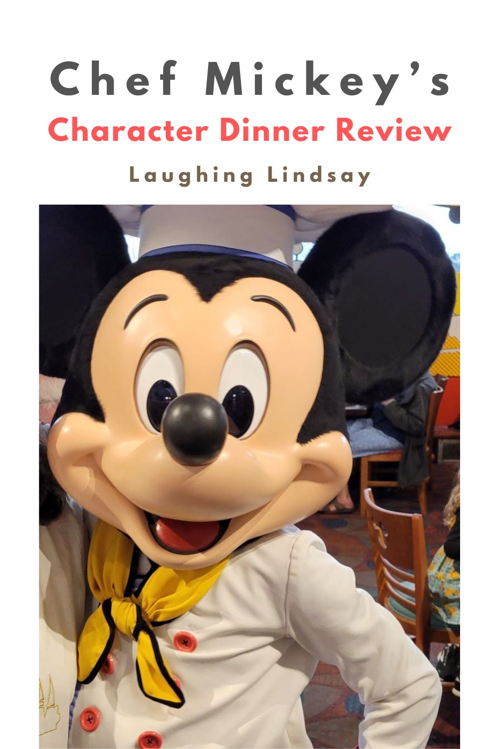 Chef Mickey's Character Dinner Review - Laughing Lindsay