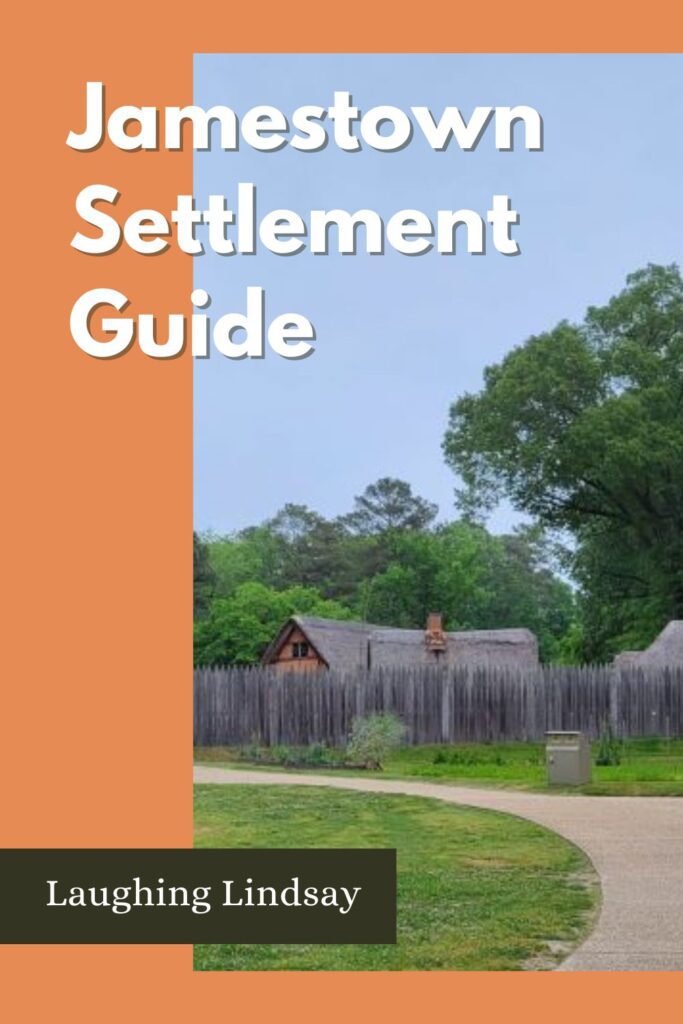 Jamestown Settlement Guide