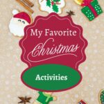 Favorite Christmas Activities