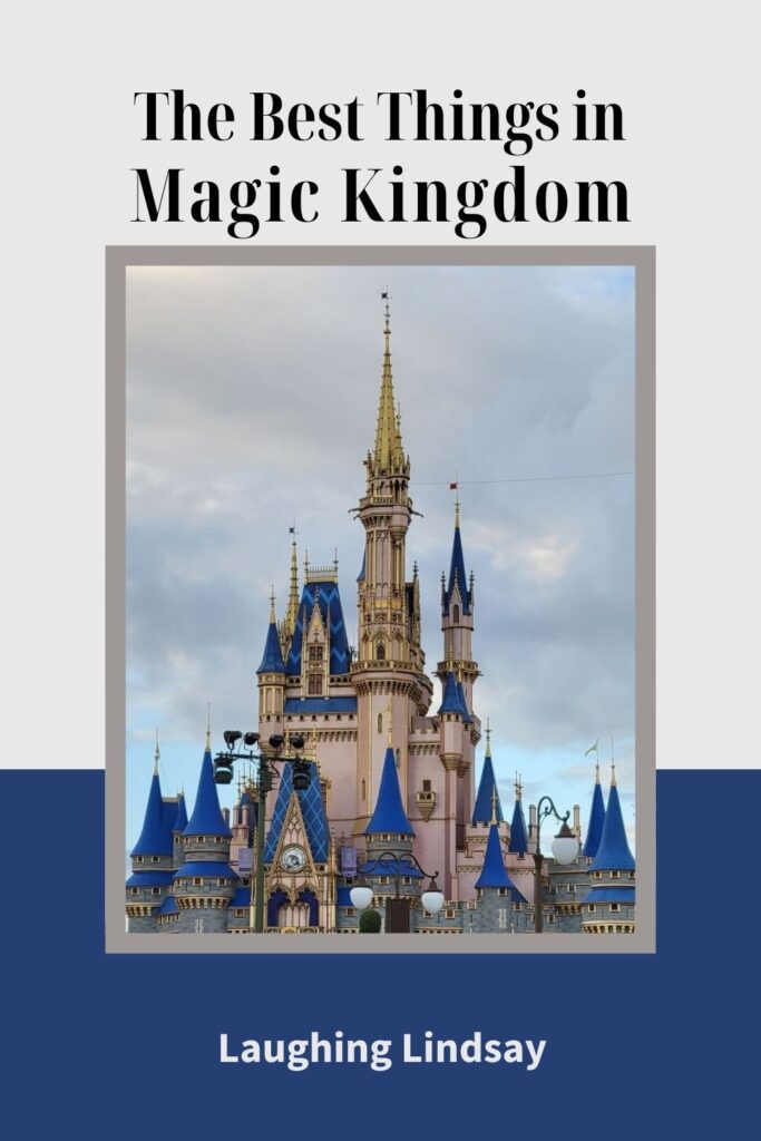 Best Things In Magic Kingdom