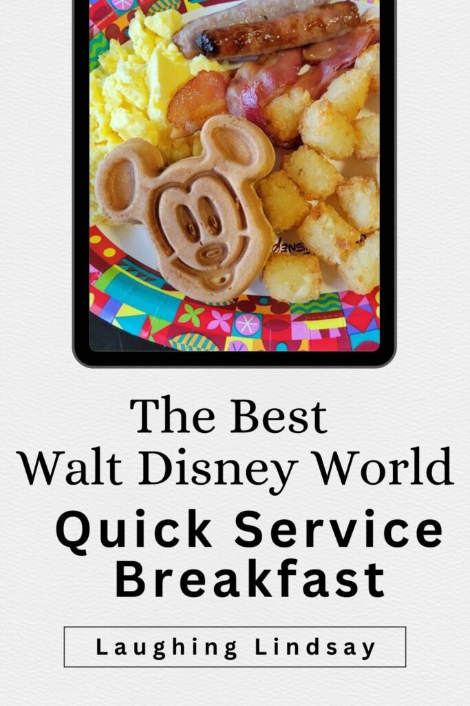 Disney World Quick Service Breakfast