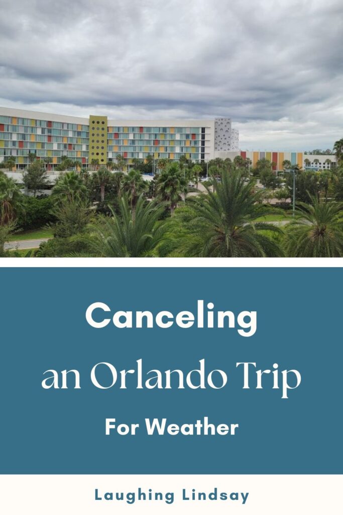Canceling an Orlando Trip due to weather